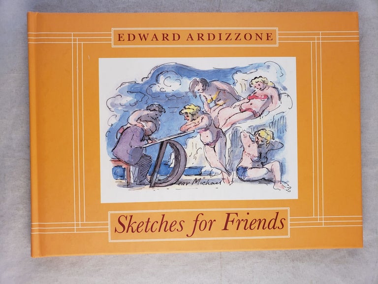 Item #44205 Edward Ardizzone Sketches for Friends. Edward Ardizzone, Judy Taylor.