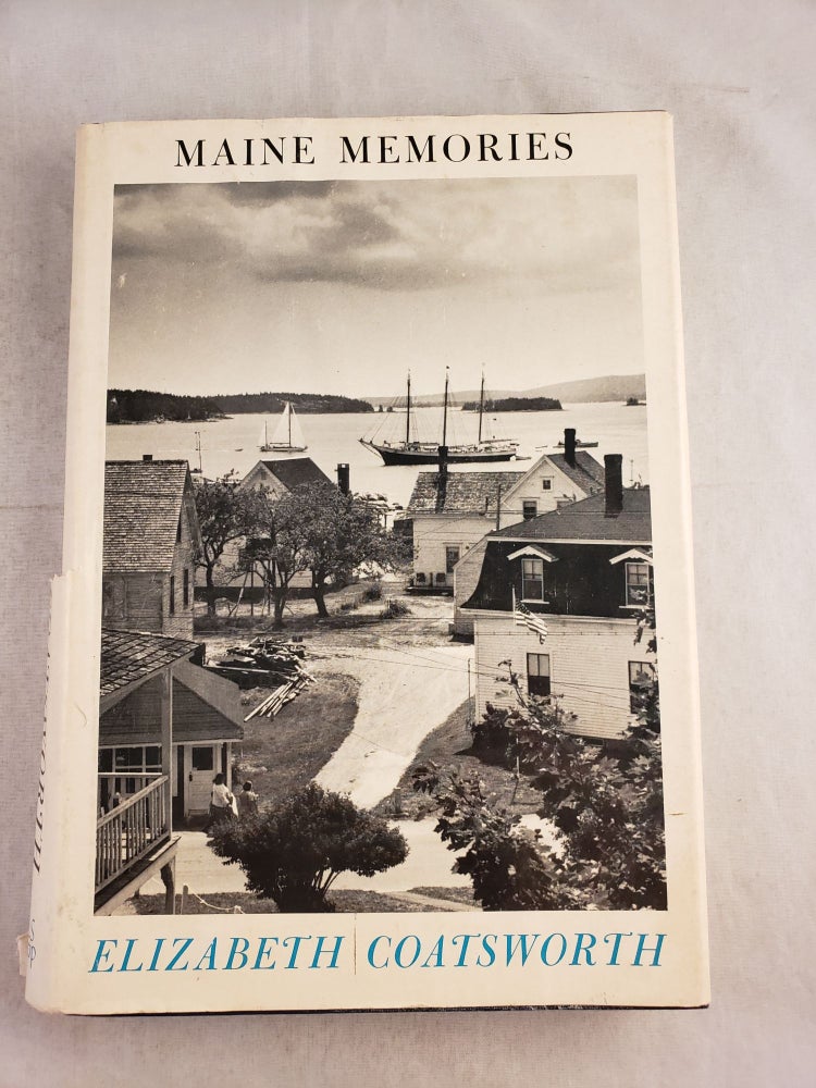 Item #44235 Maine Memories. Elizabeth Coatsworth.