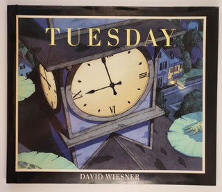 Item #44275 Tuesday (First Edition First Printing). David Wiesner