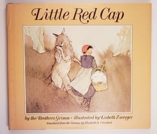 Item #44290 Little Red Cap. Brothers Grimm, Elizabeth D. Crawford