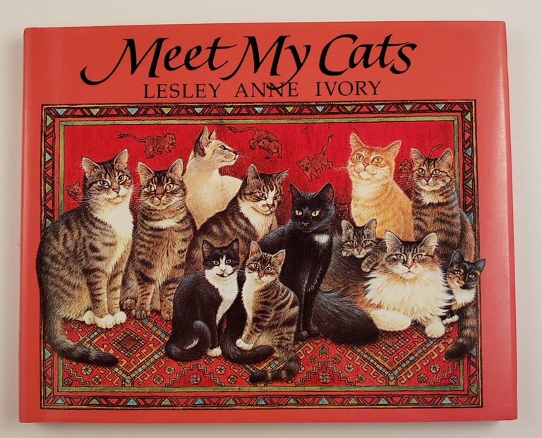 Item #44304 Meet My Cats. Lesley Anne Ivory.