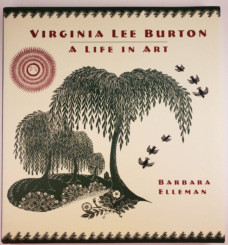 Item #44312 Virginia Lee Burton A Life In Art. Barbara Elleman.