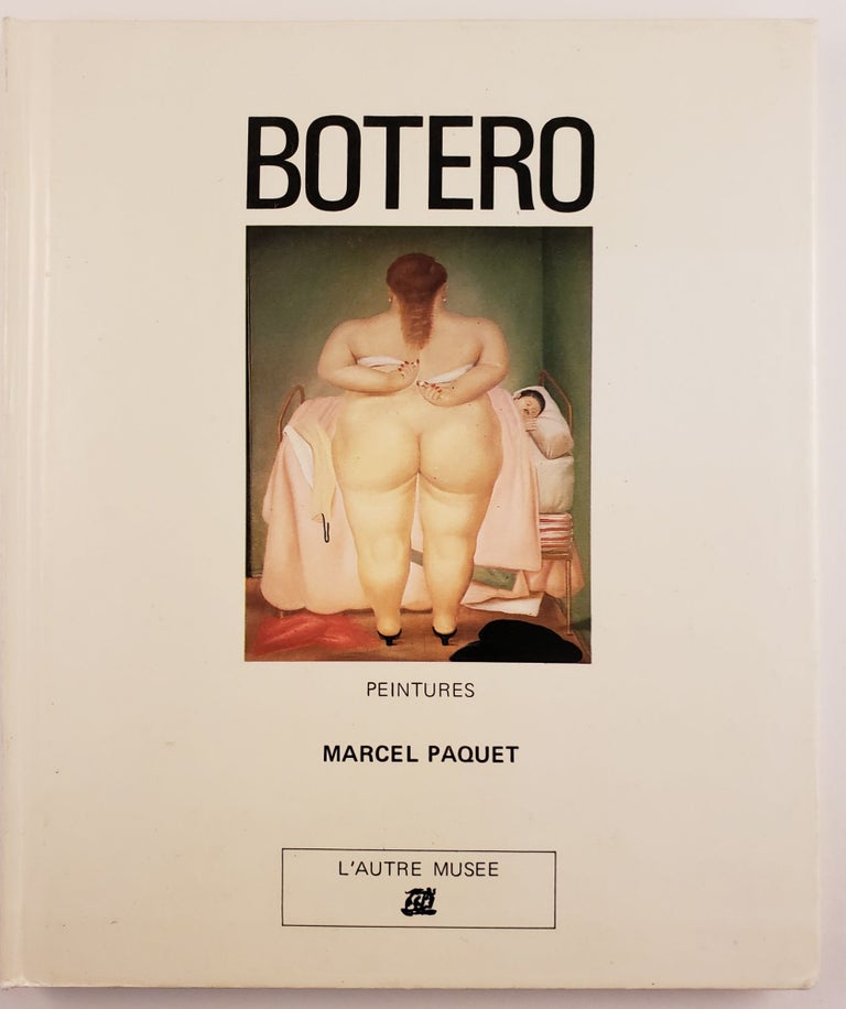 Item #44337 Botero Peintures. Marcel Paquet.
