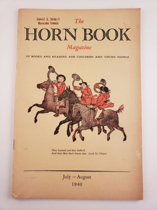 Item #44342 The Horn Book July - August, 1940 Volume XVI, Number 4. Beulah Folmsbee
