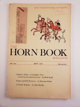 Item #44343 The Horn Book April, 1970 Volume XLVI, Number 2. Mary E. President Manthorne