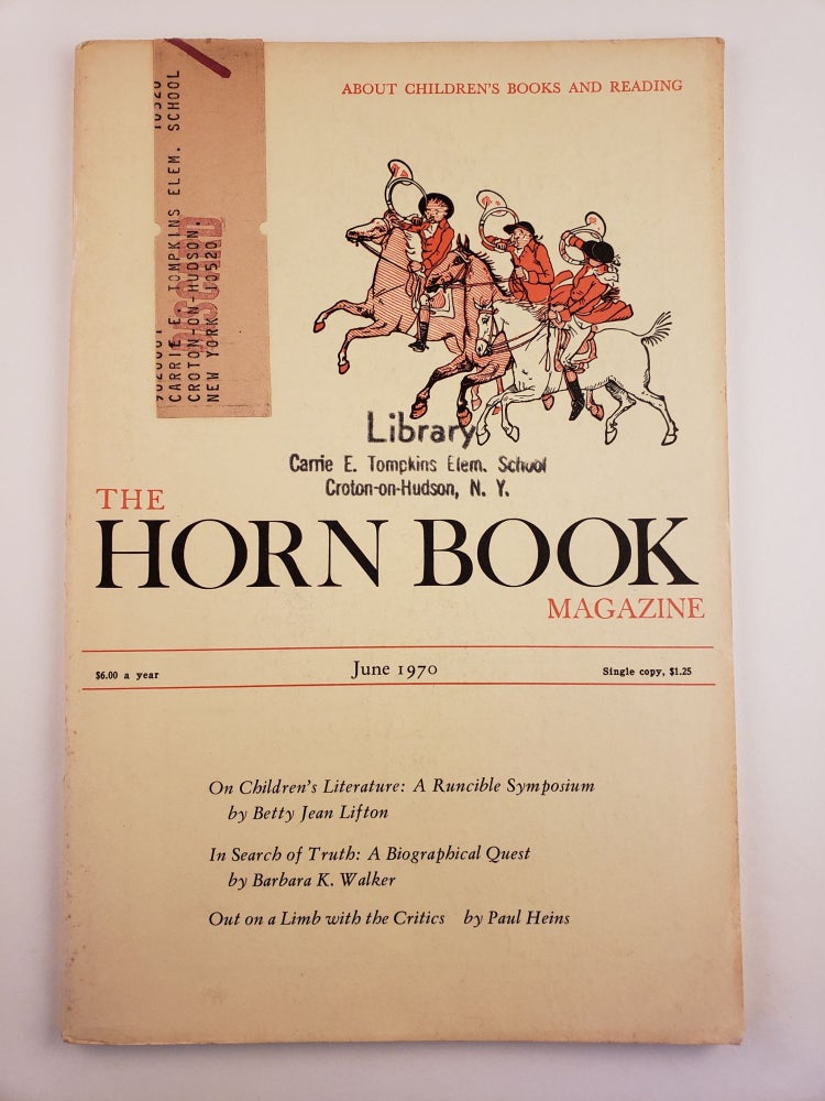 Item #44344 The Horn Book June, 1970 Volume XLVI, Number 3. Mary E. President Manthorne.