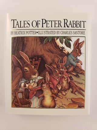 Item #44384 Tales of Peter Rabbit. Beatrix and Potter, Charles Santore