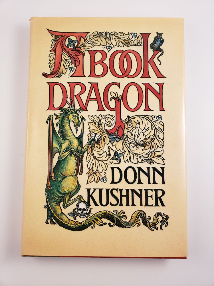 Item #44398 A Book Dragon. Donn Kushner.