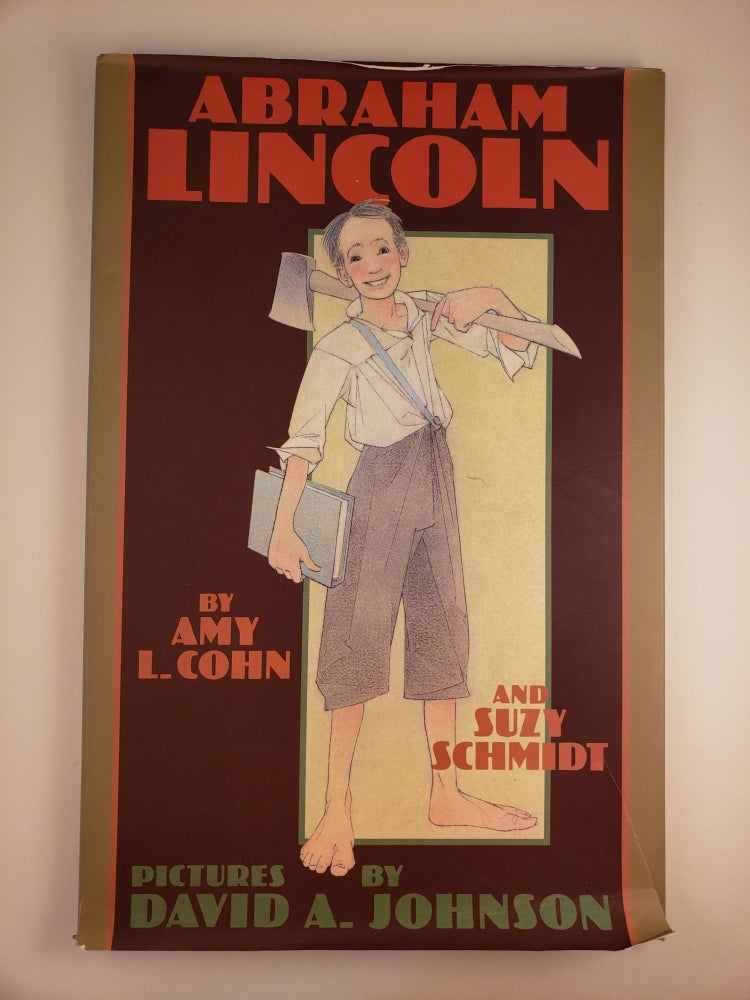 Item #44415 Abraham Lincoln. Amy L. Cohn, Davd A. Johnson.
