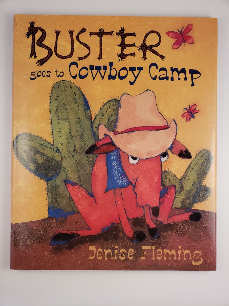 Item #44428 Buster goes to Cowboy Camp. Denis Fleming.