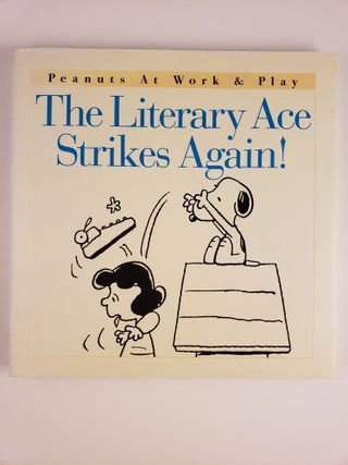 Item #44430 The Literary Ace Strikes Agin! Charles M. Schulz