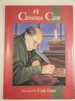 Item #44445 A Christmas Carol. Charles Dickens, Carol Heyer