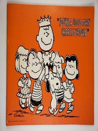 Item #44449 “You’re A Good Man, Charlie Brown” A New Musical Entertainment Based on the...