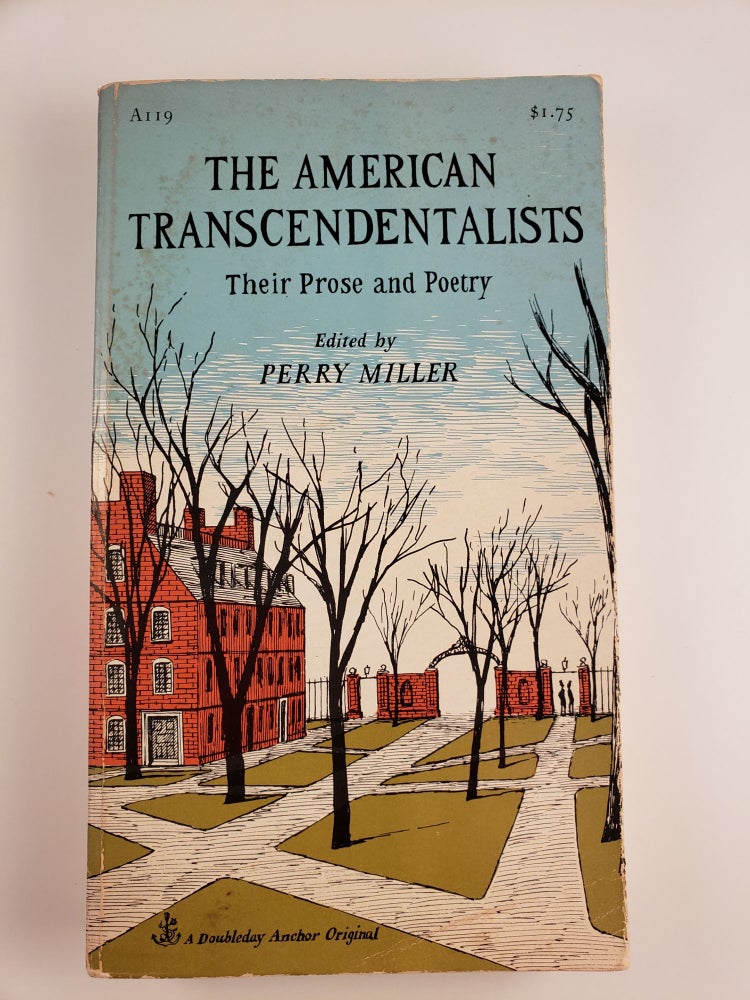 Item #44450 The American Transcendentalists Their Prose and Poetry. Perry Miller, Edward Gorey.