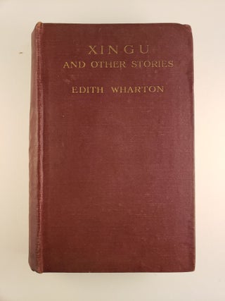 Item #44455 Xingu and Other Stories. Edith Wharton