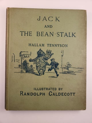Item #44508 Jack And The Bean-Stalk English Hexameters. Hallam and Tennyson, Randalph Caldecott