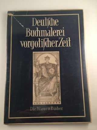 Item #4452 Deutsche Buchmalerei Vorgotischer Zeit. Albert Boeckler