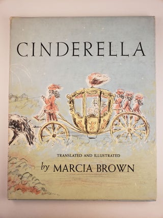 Item #44522 Cinderella or The Little Glass Slipper. Charles and Perrault, Marcia Brown
