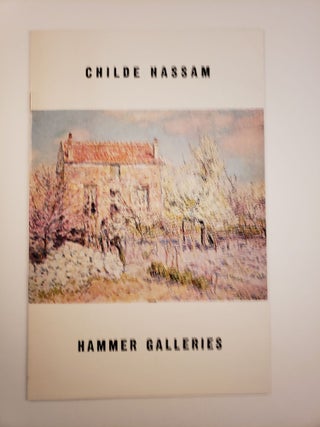 Item #44532 Childe Hassam. February 4 through February 21 NY: Hammer Galleries, 1969