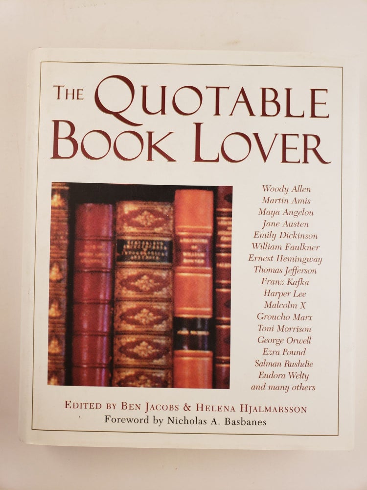 Item #44555 The Quotable Book Lover. Ben Jacobs, Helena Hjalmarsson.
