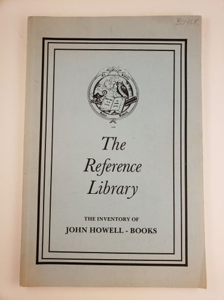 Item #44556 Reference Library the Inventory of John Howell - Books Part III. Swann Galleries