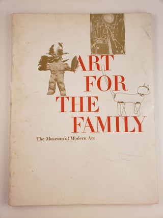 Item #44582 Art For The Family. Victor D'amico, Francis Wilson, Moreen Maser