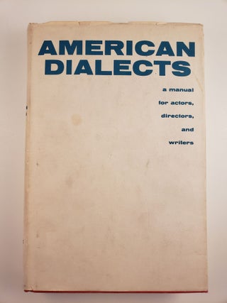 Item #44586 American Dialects: a Manual for Actors, Directors and Writers. Lewis Herman,...