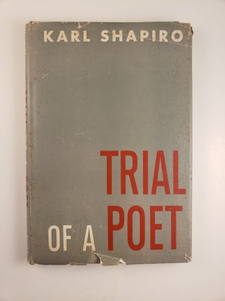 Item #44593 Trial of a Poet And Other Poems. Karl Shapiro