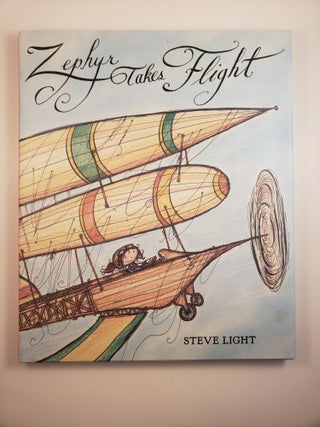 Item #44597 Zephyr Takes Flight. Steve Light
