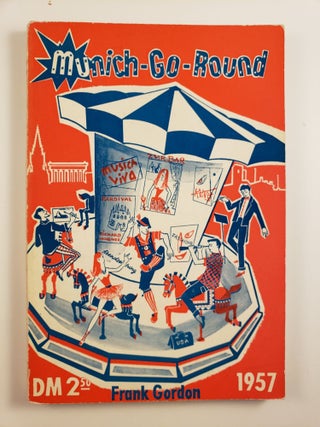 Item #44701 Munich Go Round 1957. Frank Gordon