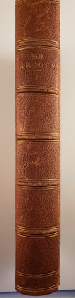 Item #44704 The Argosy A magazine of tales, travels, essays, and poems Midsummer Volume 1866