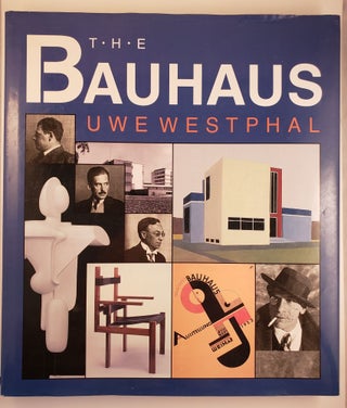 Item #44737 The Bauhaus. Uwey Westphal