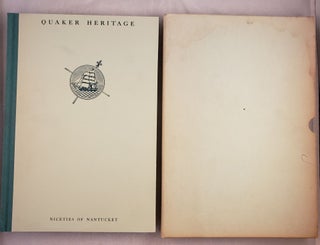 Item #44746 Quaker Heritage Niceties of Nantucket. Harold H. Kynett