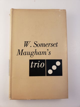 Item #44753 Trio: Original Stories by Somerset Maugham, Screenplays by W. Somerset Maugham, R.C....