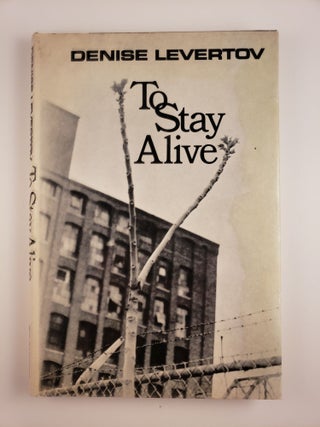 Item #44757 To Stay Alive. Denise Levertov