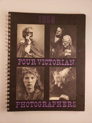 Item #44762 1968: Four Victorian Photographers. John J. McKendry