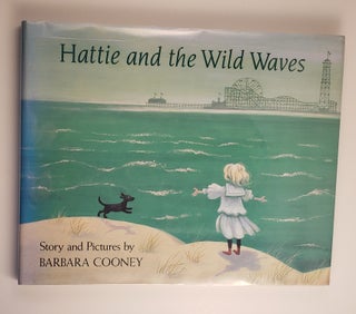 Item #44824 Hattie and the Wild Waves. Barbara story Cooney, pictures by