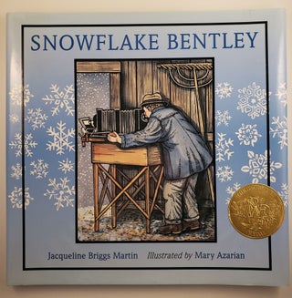 Item #44842 Snowflake Bentley. Jacqueline Briggs and Martin, Mary Azarian