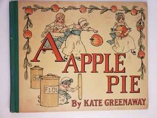 Item #44878 A Apple Pie. Kate Greenaway
