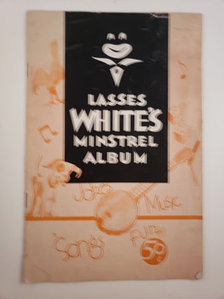Item #44906 Lasses White's Minstrel Album. Lasses White