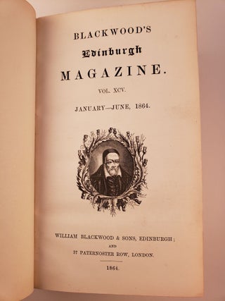 Blackwood's Edinburgh Magazine Vol. XCV January-June 1864