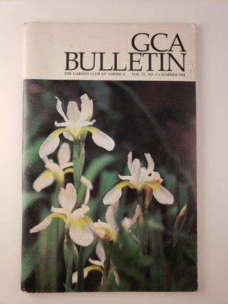 Item #45014 GCA Bulletin Vol. 72., No. 8, Summer 1984. Garden Club of America