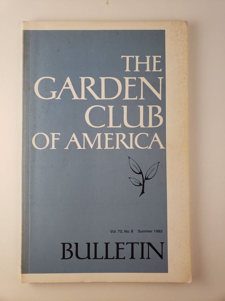 Item #45019 Garden Club of America Bulletin Vol. 70., No. 8, Winter 1982. Garden Club of America.