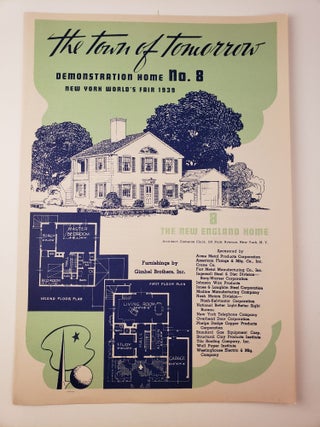 Item #45037 The Town Of Tomorrow Demonstration Home No. 8: The New England Home. 1939 New York...