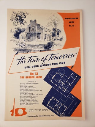 Item #45039 The Town Of Tomorrow Demonstration Home No. 13: The Garden Home. 1939 New York...