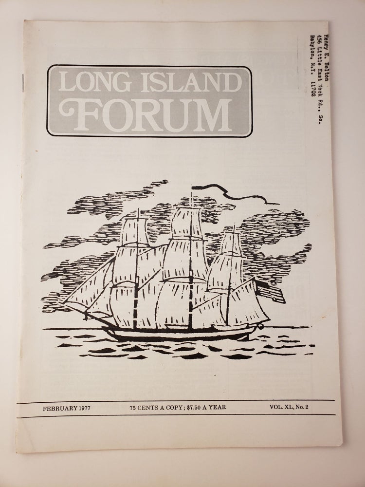 Item #45048 Long Island Forum Vol. XL No. 2 February, 1977. Carl A. Starace.