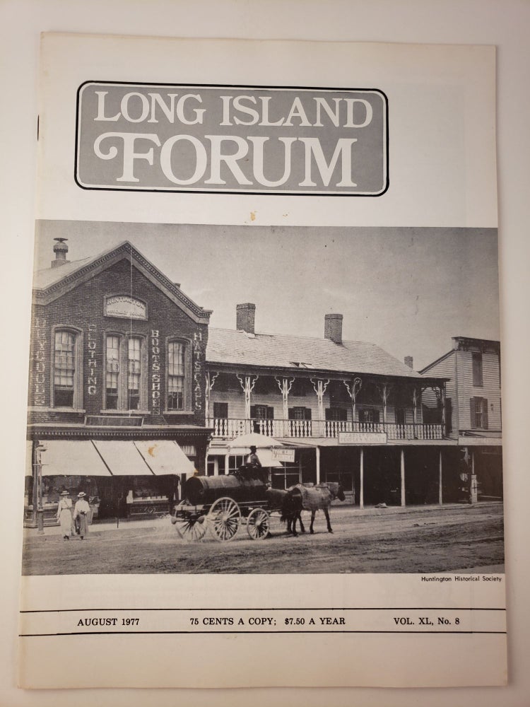 Item #45054 Long Island Forum Vol. XL No. 8 August, 1977. Carl A. Starace.