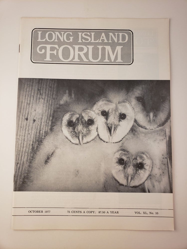 Item #45056 Long Island Forum Vol. XL No. 10 October, 1977. Carl A. Starace.