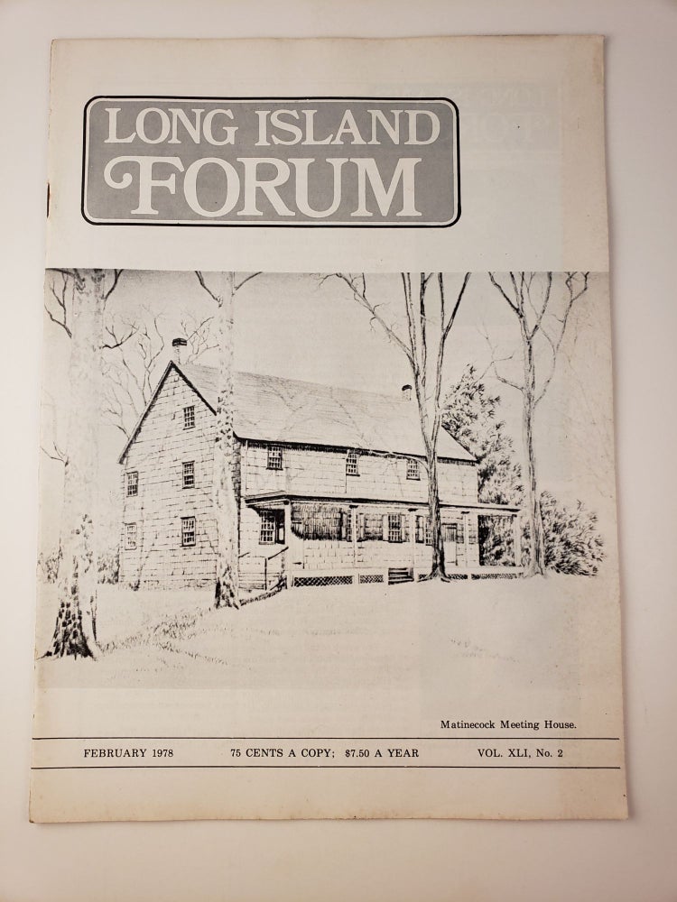 Item #45060 Long Island Forum Vol. XLI No. 2 February, 1978. Carl A. Starace.
