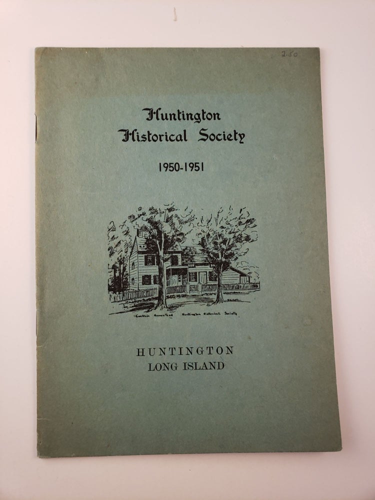 Item #45083 Huntington Historical Society 1950-1951. Mrs. Roger P. President Conklin.